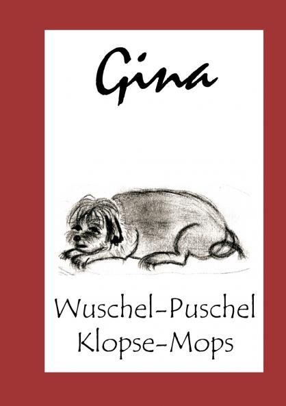 Gina - Die Geschichten eines Hundes