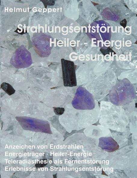 Strahlungsentstörung Heiler- Energie Gesundheit