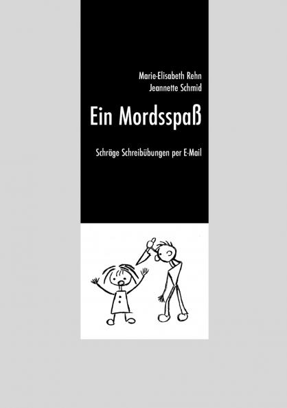 Ein Mordsspaß