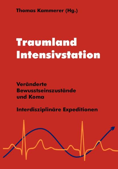 Traumland Intensivstation