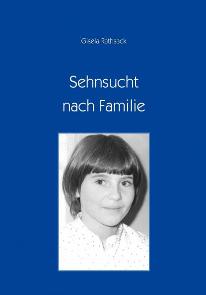 Sehnsucht nach Familie