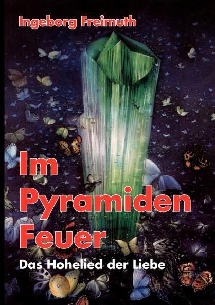 Im Pyramiden-Feuer