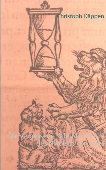 Die vergessene Kalenderreform des Nikolaus von Kues