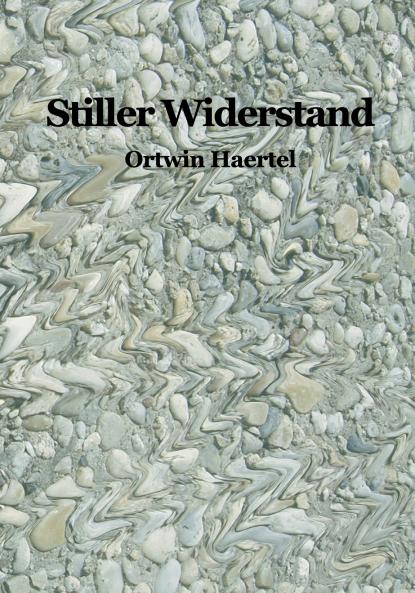Stiller Widerstand