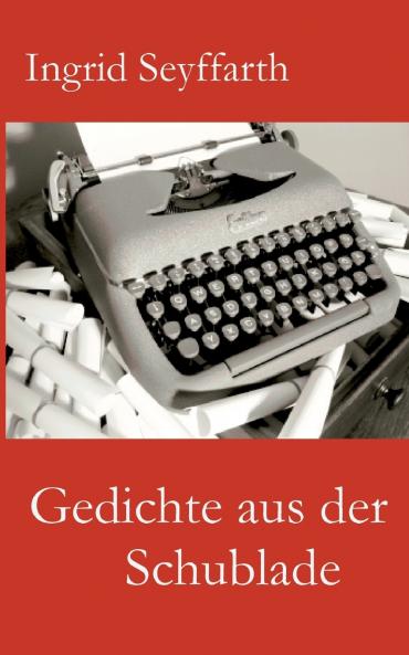 Gedichte aus der Schublade