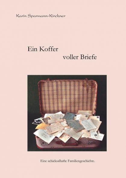 Ein Koffer voller Briefe