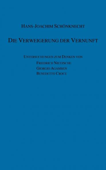 Die Verweigerung der Vernunft