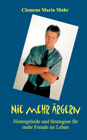 Nie mehr ärgern