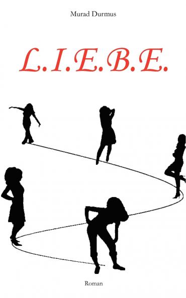 L.I.E.B.E.