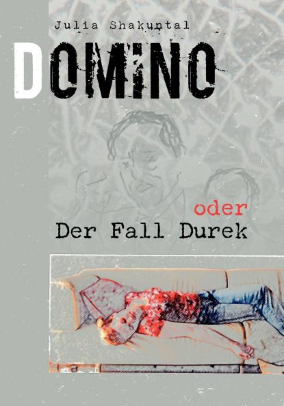 Domino oder Der Fall Durek