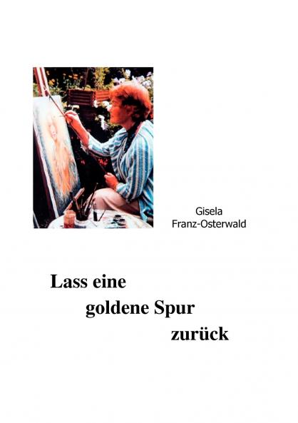 Lass eine goldene Spur zurück