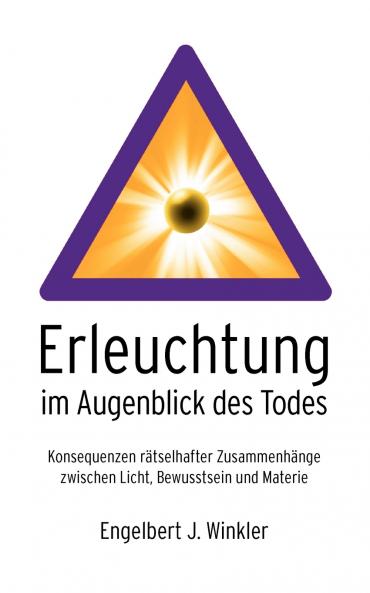 Erleuchtung im Augenblick des Todes