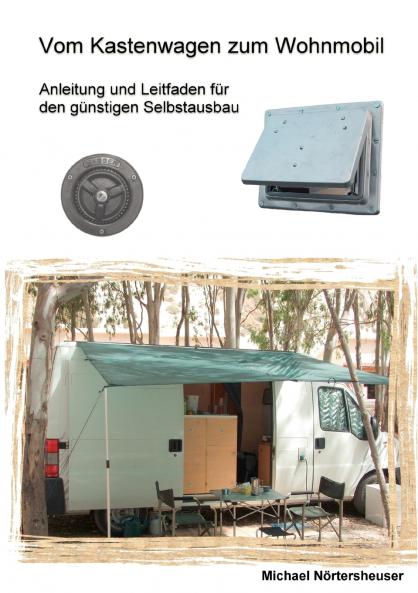 Vom Kastenwagen zum Wohnmobil