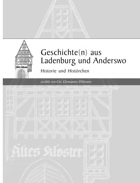 Geschichte(n) aus Ladenburg - und Anderswo -