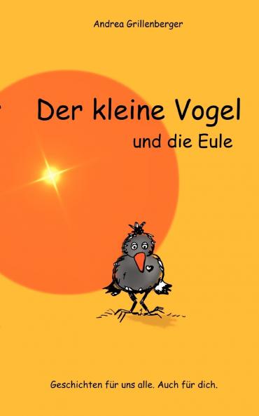 Der kleine Vogel und die Eule