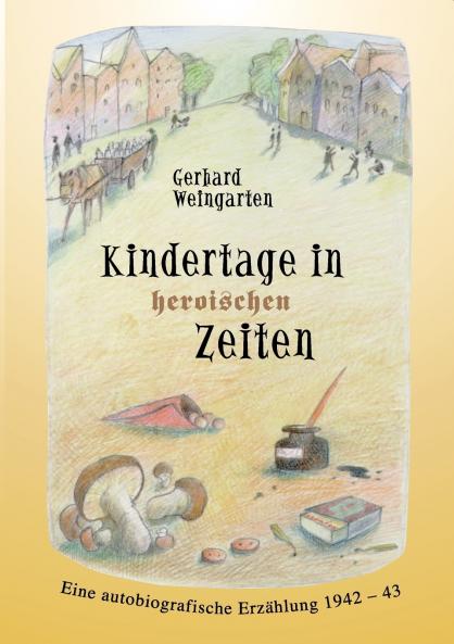 Kindertage in heroischen Zeiten