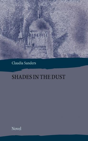 Shades in the Dust
