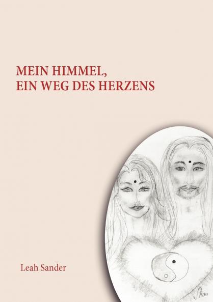 Mein Himmel ein Weg des Herzens