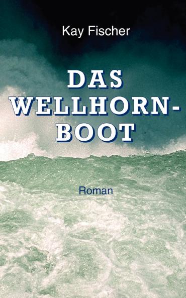 Das Wellhornboot