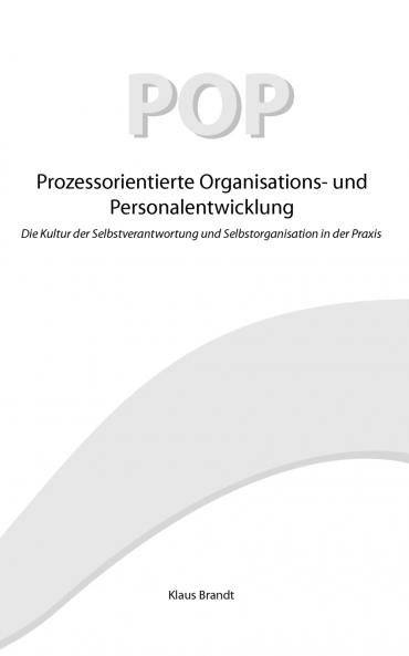 Prozessorientierte Organisations- und Personalentwicklung POP