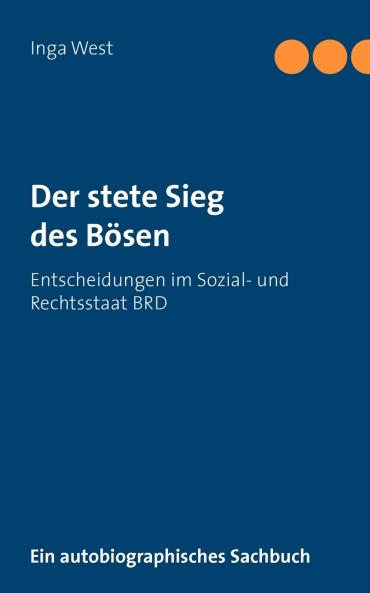 Der stete Sieg des Bösen