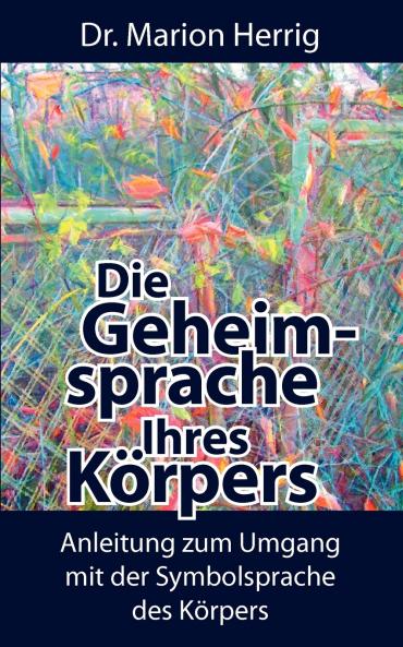 Die Geheimsprache Ihres Körpers