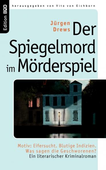 Der Spiegelmord im Mörderspiel