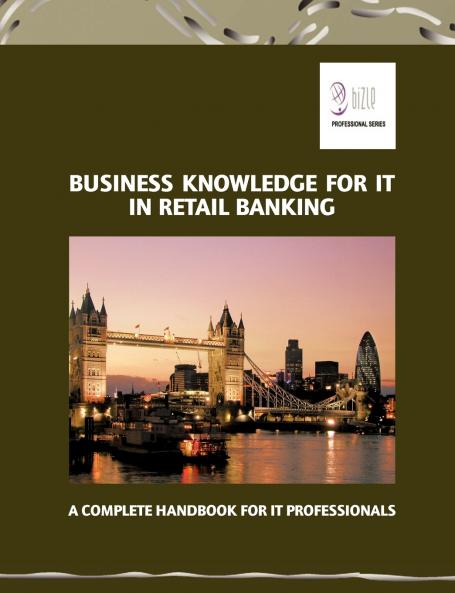 Business Knowledge for IT in Retail Banking