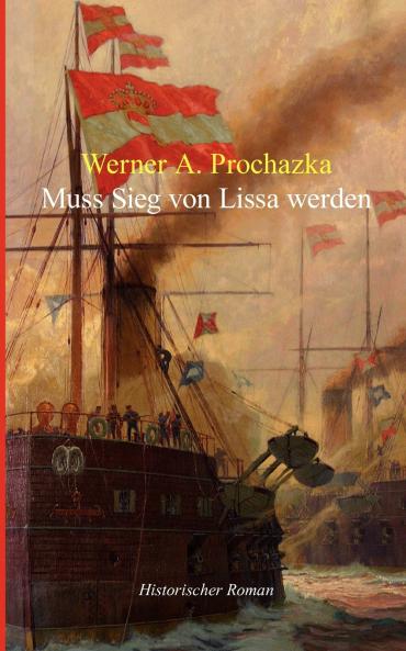 Muss Sieg von Lissa werden