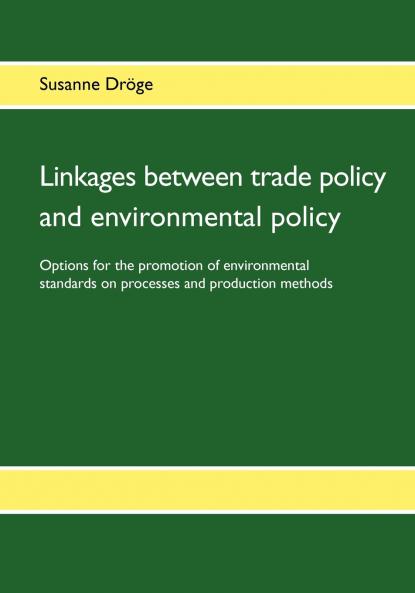 Linkages between trade policy and environmental policy