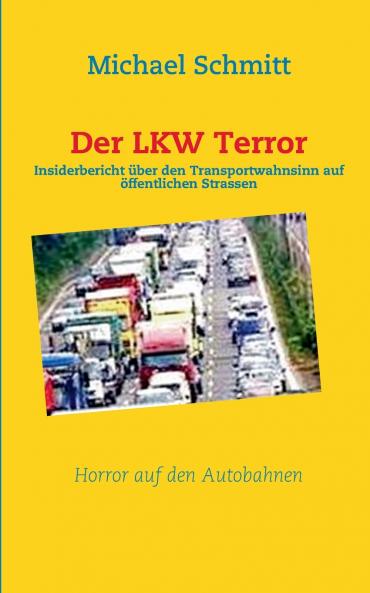 Der LKW Terror