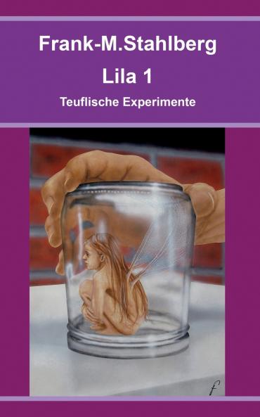 Lila 1  - Teuflische Experimente