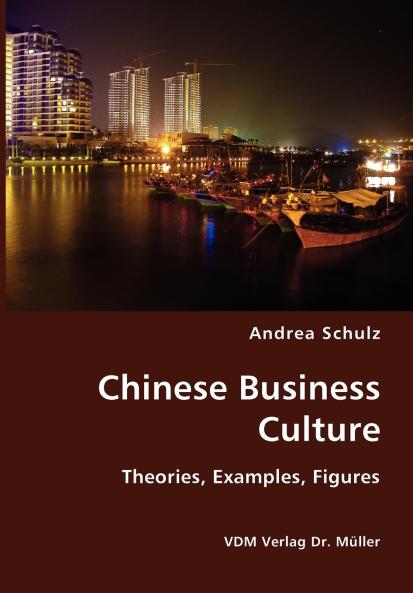 Chinese Business Culture- Theories Examples Figures