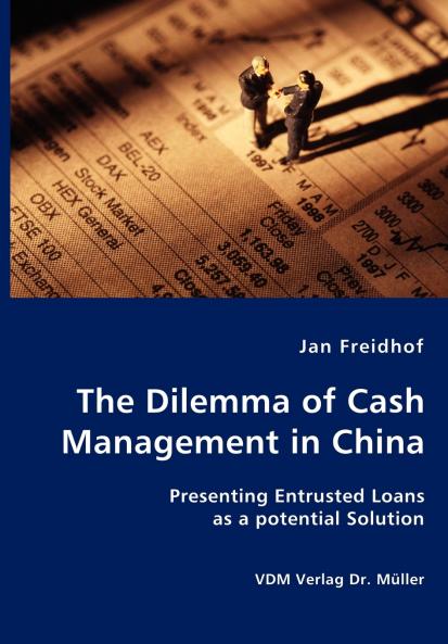 The Dilemma of Cash Management in China