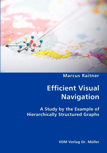 Efficient Visual Navigation- A Study by the Example of Hierarchically Structured Graphs