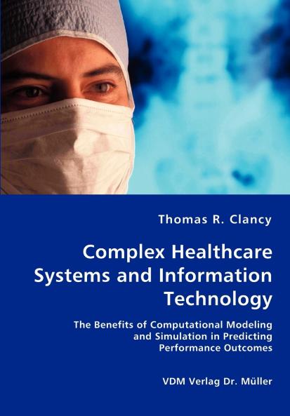 Complex Healthcare Systems and Information Technology