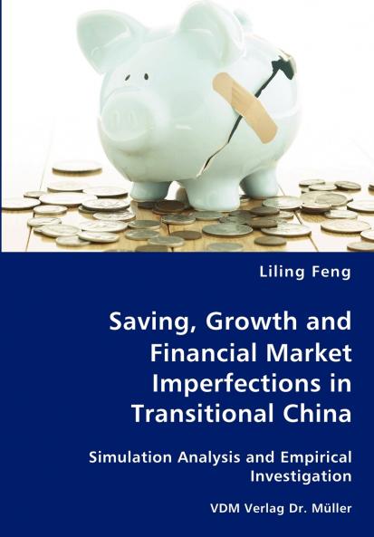 Saving Growth and Financial Market Imperfections in Transitional China