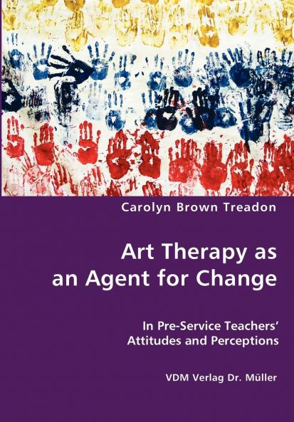 Art Therapy as an Agent for Change