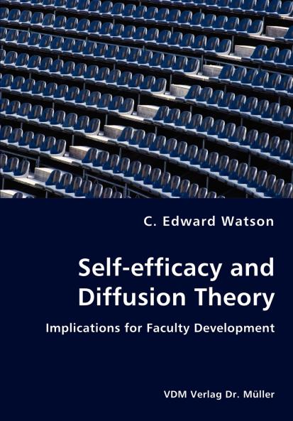 Self-efficacy and Diffusion Theory - Implications for Faculty Development
