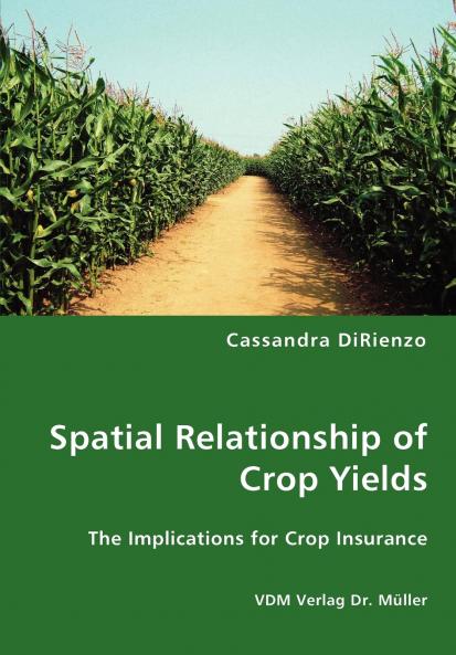 Spatial Relationship of Crop Yields