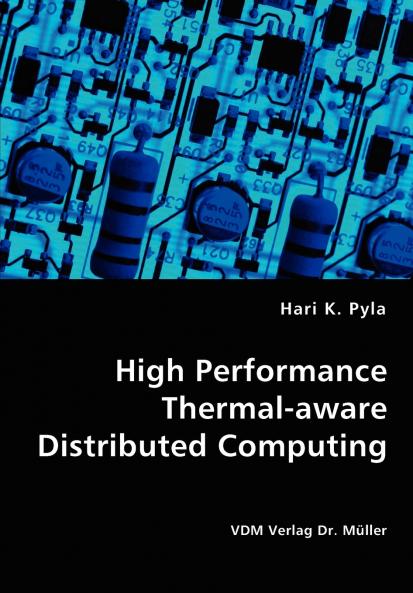 High Performance Thermal-aware Distributed Computing