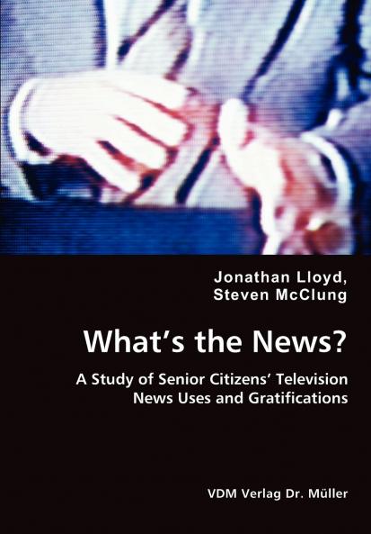 What's the News? - A Study of Senior Citizens' Television