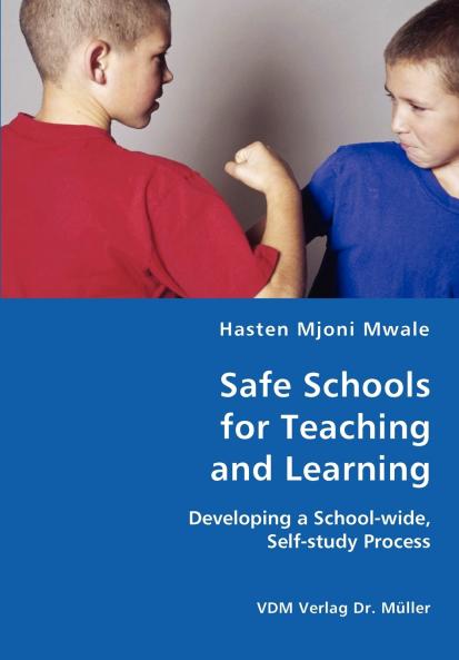 Safe Schools for Teaching and Learning