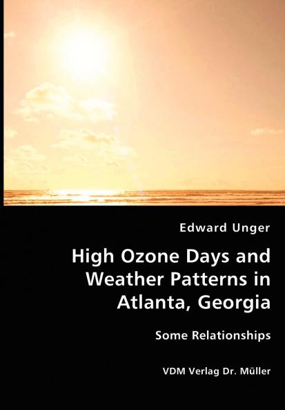 High Ozone Days and Weather Patterns in Atlanta Georgia