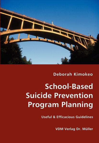 School-Based Suicide Prevention Program Planning