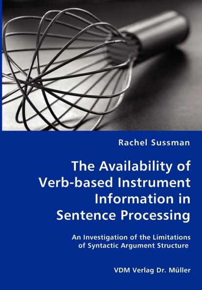 The Availability of Verb-based Instrument Information in Sentence Processing