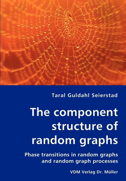 The component structure of random graphs - Phase transitions in random graphs and random graph processes