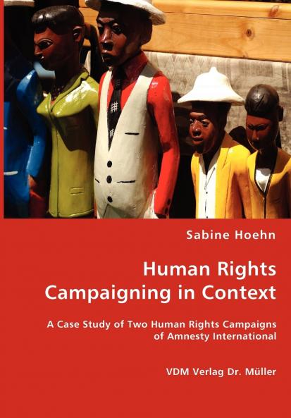 Human Rights Campaining in Context