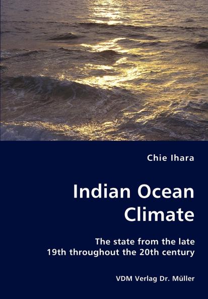 Indian Ocean Climate - The state from the late 19th throughout the 20th century