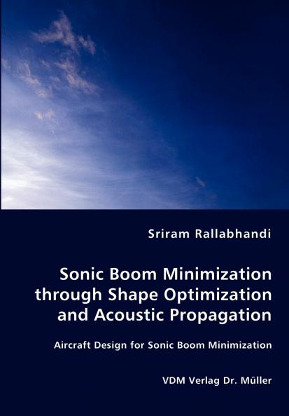 Sonic Boom Minimization through Shape Optimization and Acoustic Propagation